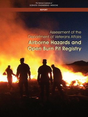 cover image of Assessment of the Department of Veterans Affairs Airborne Hazards and Open Burn Pit Registry